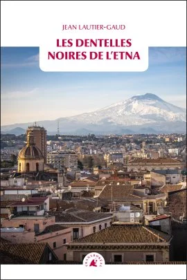 Publication: Les dentelles noires de l'Etna